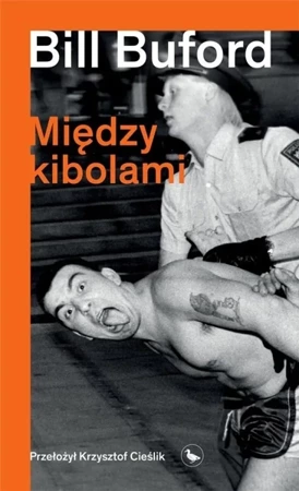 Między kibolami - Bill Buford