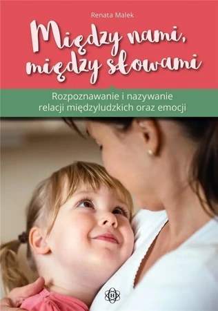 Między nami, między słowami - Renata Malek