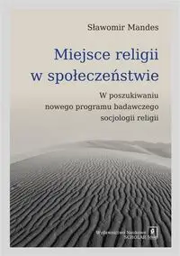 Miejsce religii w społeczeństwie - Sławomir Mandes