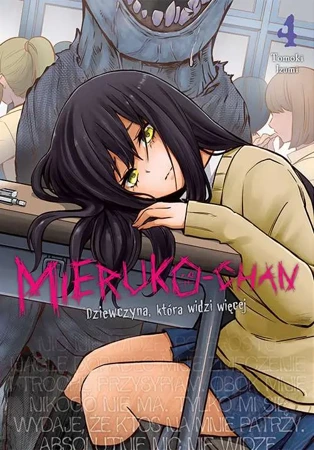 Mieruko-chan. Dziewczyna, która widzi więcej. Tom 4 - Tomoki Izumi