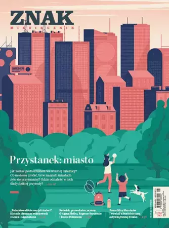 Miesięcznik ZNAK 782-783 7-8/2020 Przystanek: miasto - autor zbiorowy