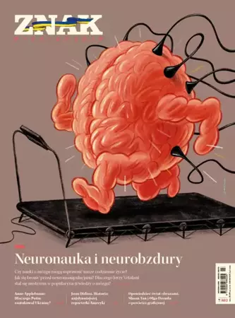 Miesięcznik ZNAK 803 (04/2022) Neuronauka i neurobzdury - autor zbiorowy