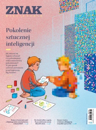 Miesięcznik ZNAK 826 (03/2024) - Pokolenie sztucznej inteligencji - autor zbiorowy