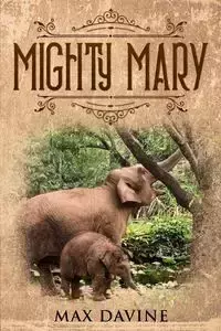 Mighty Mary - Max Davine