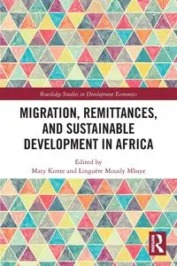 Migration, Remittances, and Sustainable Development in Africa - Konte Maty