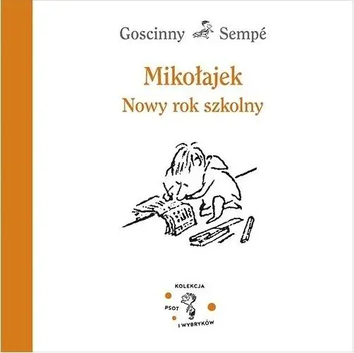 Mikołajek. Nowy rok szkolny - Sempe Jean-Jacques, Rene Goscinny