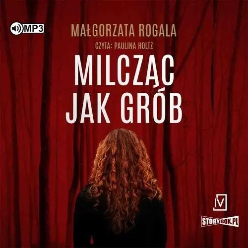 Milcząc jak grób audiobook - Małgorzata Rogala