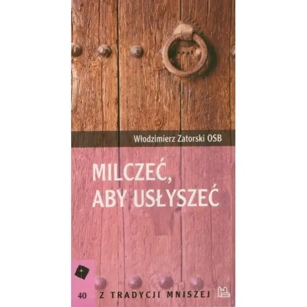 Milczeć aby usłyszeć - ZATORSKI WŁODZI