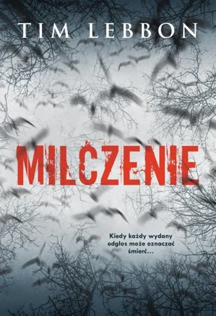 Milczenie - Tim Lebbon