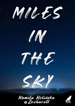 Miles In The Sky - Kamila Kolińska @Zocharett