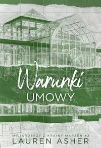 Miliarderzy z Krainy Marzeń T.2 Warunki umowy - Lauren Asher