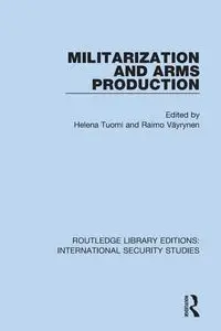 Militarization and Arms Production - Tuomi Helena