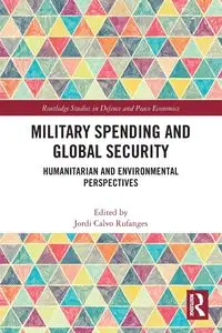 Military Spending and Global Security - Calvo Rufanges Jordi