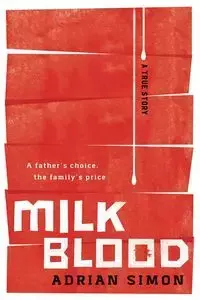 Milk-Blood - Simon Adrian