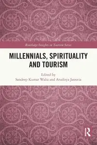 Millennials, Spirituality and Tourism - Walia Sandeep Kumar