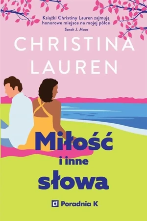 Miłość i inne słowa - Christina Lauren