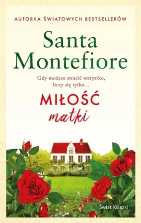 Miłość matki - Santa Sebag-Montefiore