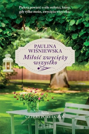 Miłość zwycięży wszystko wyd. kieszonkowe - Paulina Wiśniewska