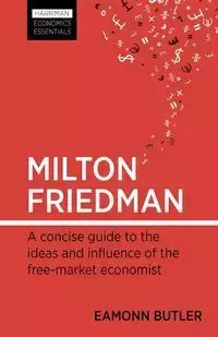 Milton Friedman - Butler Eamonn