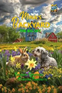 Mina's Backyard - The Big Sky - Catherine Grantham