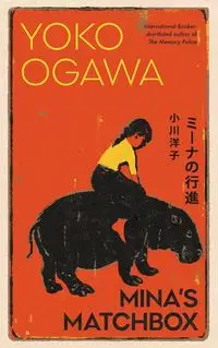 Mina"s Matchbox - Ogawa, Yoko