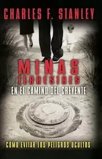 Minas Terrestres en el Camino del Creyente - Stanley Charles F.