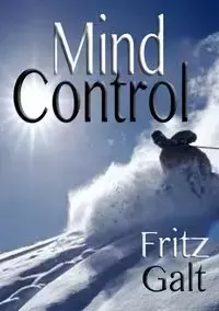 Mind Control - Fritz Galt