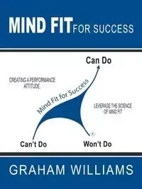 Mind Fit for Success - Williams Graham