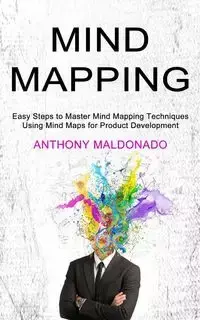 Mind Mapping - Anthony Maldonado