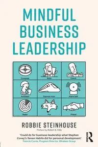 Mindful Business Leadership - Robbie Steinhouse