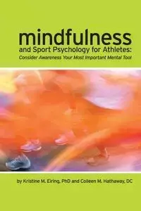 Mindfulness and Sport Psychology for Athletes - Hathaway DC Colleen M.