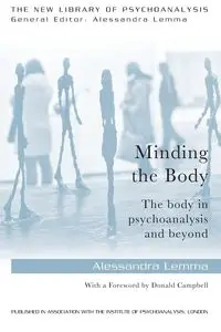 Minding the Body - Alessandra Lemma