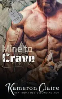 Mine to Crave - Claire Kameron