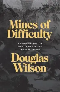 Mines of Difficulty - Wilson Douglas