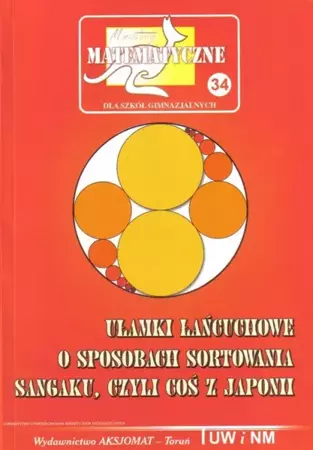 Miniatury matematyczne 34 Ułamki łańcuchowe - Z. Bobiński, P. Jarek, P. Jędrzejewicz