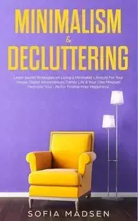 Minimalism & Decluttering - Sofia Madsen