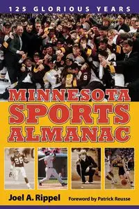 Minnesota Sports Almanac - Joel A. Rippel