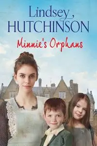 Minnie's Orphans - Lindsey Hutchinson