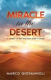 Miracle In the Desert - Marco Giovannoli