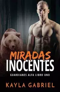 Miradas inocentes - Gabriel Kayla