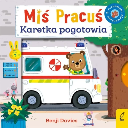 Miś Pracuś. Karetka pogotowia - Benji Davies