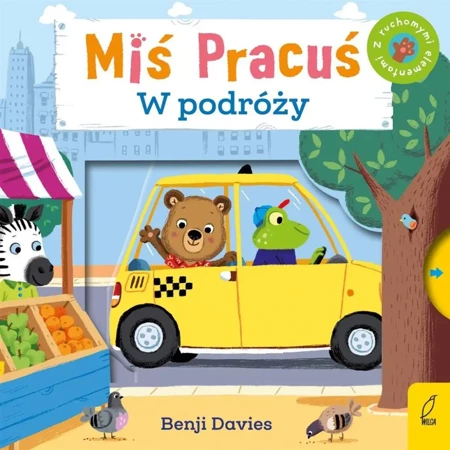 Miś Pracuś. W podróży - Benji Davies