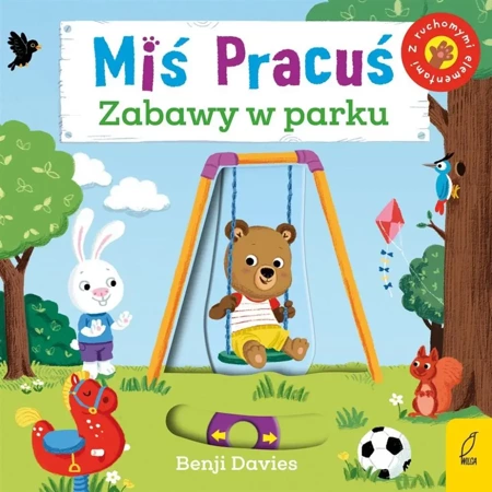 Miś Pracuś. Zabawy w parku - Benji Davies