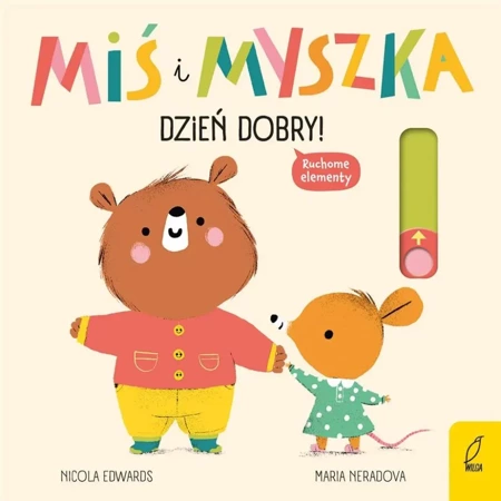 Miś i Myszka. Dzień dobry! - Nicola Edwards