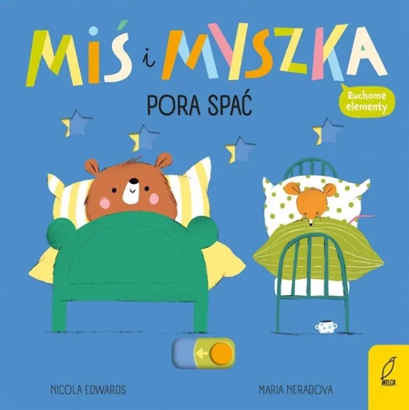 Miś i Myszka. Pora spać - Nicola Edwards