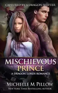 Mischievous Prince - Michelle M. Pillow