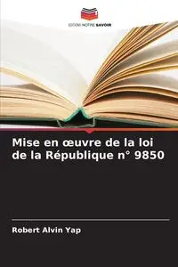 Mise en œuvre de la loi de la République n° 9850 - Robert Alvin Yap