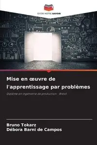 Mise en œuvre de l'apprentissage par problèmes - Bruno Tokarz