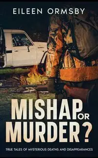 Mishap or Murder? - Ormsby