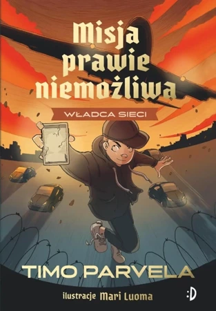 Misja Prawie Niemożliwa T.3 Władca sieci - Timo Parvela, Mari Luoma